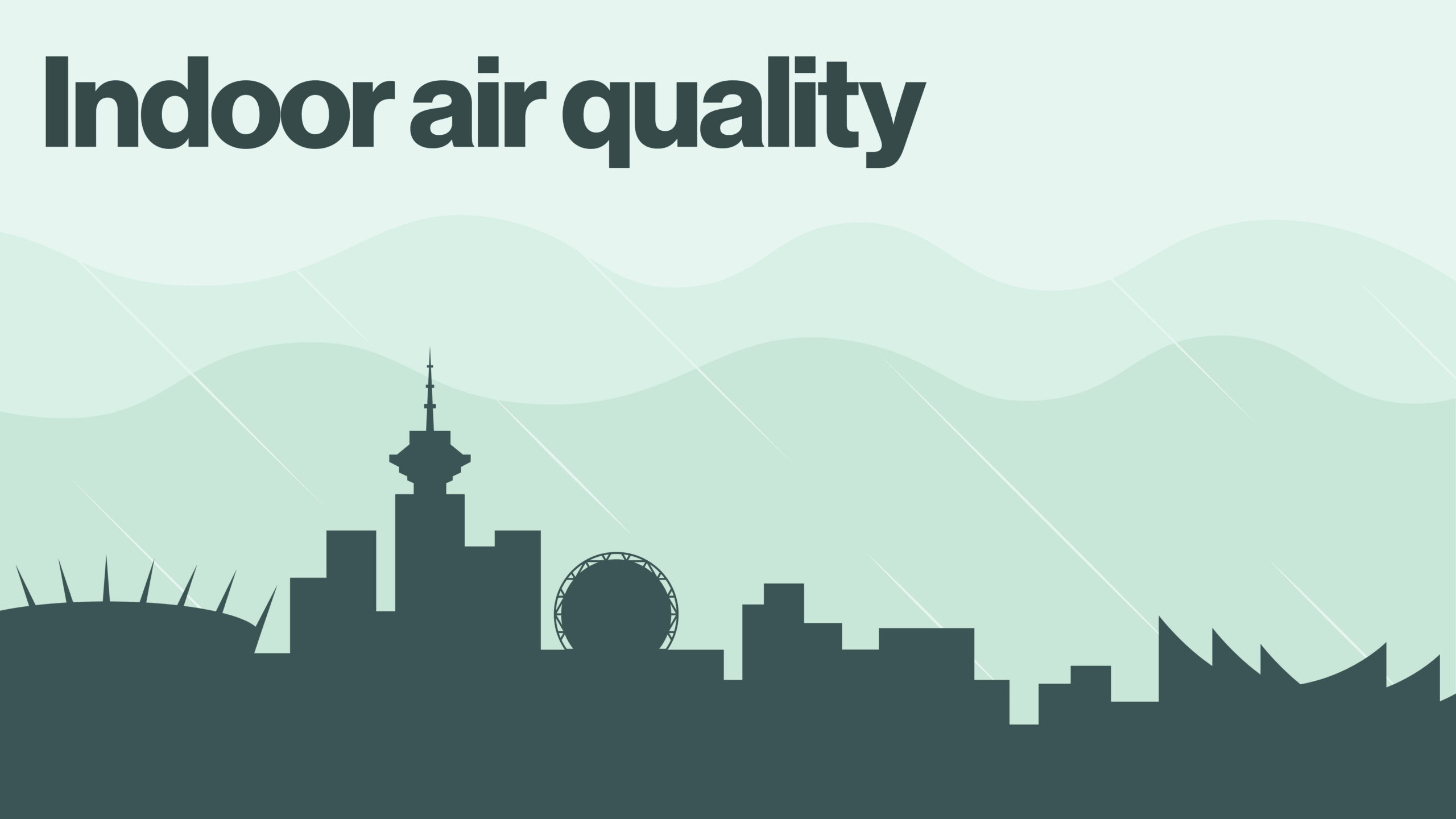 A graphic illustration of the Vancouver city skyline, with text above that reads: Indoor air quality.